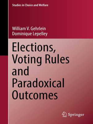 cover image of Elections, Voting Rules and Paradoxical Outcomes